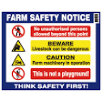 Farm Safety Notice Sign